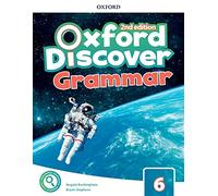 Oxford Discover Grammar 6. Book 2nd Edition (Oxford Discover Second Edition)