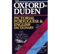 Oxford-Duden Pictorial Portuguese and English Dictionary