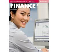 Oxford English for Careers:: Finance 1. Student's Book: A course for pre-work students who are studying for a career in the finance industry: Vol. 1