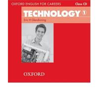 Oxford English for Careers: Technology 1: Class Audio CD (Oxford English for Careers) (CD-Audio) - Common