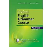 Oxford English Grammar Course Advanced Student's Book with Key. Revised Edition.