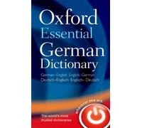 Oxford Essential German Dictionary: Over 100 000 words, phrases and translations. German-English / English-German