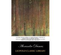 Oxford French Series. Le demi-monde, comedie en cinq actes, en prose. Edited with an introduction and notes by Hugh Allison Smith and Robert Bell Michell