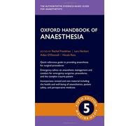 Oxford Handbook of Anaesthesia (Oxford Medical Handbooks) – Editorial Oxford University Press