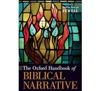 The Oxford Handbook of Biblical Narrative (Oxford Handbooks)