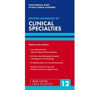 Oxford Handbook of Clinical Specialties (Oxford Medical Handbooks)
