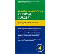 Oxford Handbook of Clinical Surgery (Oxford Medical Handbooks)