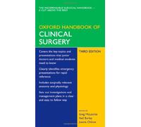 Oxford Handbook of Clinical Surgery (Oxford Medical Handbooks)