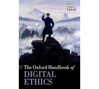 Oxford Handbook of Digital Ethics (Oxford Handbooks)