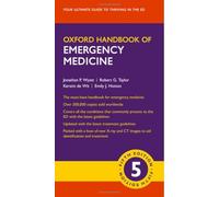Oxford Handbook of Emergency Medicine (Oxford Medical Handbooks)