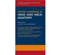 Oxford Handbook of Head and Neck Anatomy (Oxford Medical Handbooks) – Oxford University Press