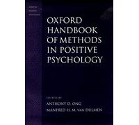 Oxford Handbook of Methods in Positive Psychology