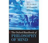Oxford Handbook of Philosophy of Mind (Oxford Handbooks)