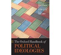 OXFORD HANDBOOK OF POLITICAL IDEOLOGIES OHBK PAPER (Oxford Handbooks)