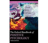 Oxford Handbook of Positive Psychology (Oxford Library of Psychology)