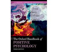 Oxford Handbook of Positive Psychology (Oxford Library of Psychology) – Oxford University Press