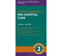 Oxford Handbook of Pre-hospital Care (Oxford Medical Handbooks)