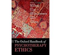 Oxford Handbook of Psychotherapy Ethics
