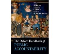 The Oxford Handbook of Public Accountability (Oxford Handbooks)