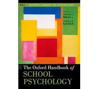 Oxford Handbook of School Psychology (Oxford Library of Psychology)
