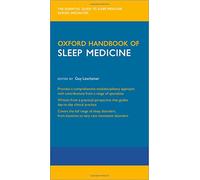 Oxford Handbook of Sleep Medicine: The Essential Guide to Sleep Medicine Across Specialties (Oxford Medical Handbooks)