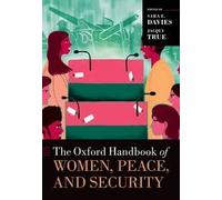 Oxford Handbook of Women, Peace, and Security (Oxford Handbooks)