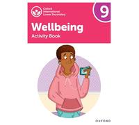 Oxford international lower secondary wellbeing. Activity book 9. Per la Scuola media. Con e-book. Con espansione online (Oxford International Wellbeing)