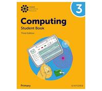 Oxford International Primary Computing Student Book 3 3rd Edition (PYP COMPUTING OXFORD INTERNATIONAL)