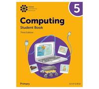 Oxford International Primary Computing Student Book 5 3rd Edition (PYP COMPUTING OXFORD INTERNATIONAL)