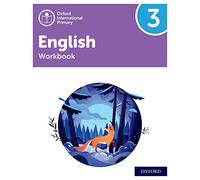 Oxford International Primary English Workbook 3 (PYP OXFORD INTERNATIONAL PRIMARY ENGLISH)