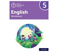 Oxford International Primary English Workbook 5 (PYP OXFORD INTERNATIONAL PRIMARY ENGLISH)