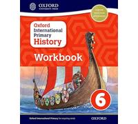 Oxford International Primary History Workbook 6