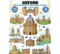 Oxford Landmarks Coloring Book for Kids: Fun & Educational UK City Coloring Pages for Kids Ages 3-12 (UK Cities Landmarks Colouring Books for Kids)