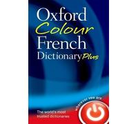 Oxford Languages Oxford Colour French Dictionary Plus (Part-work (fascículo))