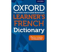 Oxford Learner's French Dictionary (Oxford Learner's Language Dictionaries)