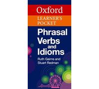Oxford Learner's Pocket Phrasal Verbs and Idioms (Oxford Pocket English Grammar)