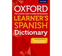 Oxford Learner's Spanish Dictionary: The World's Most Trusted Dictionaries (Oxford Learner's Language Dictionaries)