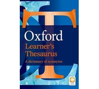 Oxford Learner's Thesaurus – Comprender las diferencias entre palabras similares