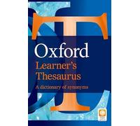Oxford Learner's Thesaurus – Comprender las diferencias entre palabras similares