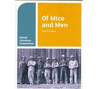Of Mice and Men: Get Revision with Results (Oxford Literature Companions)