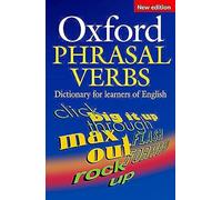 Oxford Phrasal Verbs Dictionary for Learners of English (Diccionario Oxford de Phrasal Verbs)
