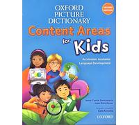 Oxford Picture Dictionary. Content Areas for Kids. English Dictionary (Diccionario Oxford Picture for Kids)
