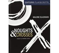 Oxford Playscripts: Noughts and Crosses