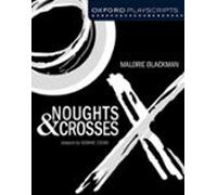 Oxford Playscripts: Noughts and Crosses