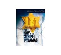 Oxford Playscripts: The Boy in the Striped Pyjamas