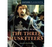 Oxford Playscripts: The Three Musketeers
