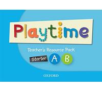 Oxford PlayTime Starter A & B Teacher's Pack: Stories, DVD and play- start to learn real-life English the Playtime way!