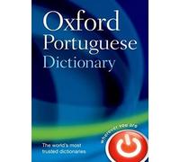 Oxford Portuguese Dictionary: Portuguese - English - English - Portuguese