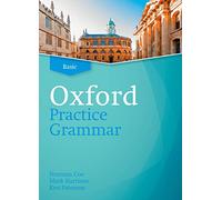 Oxford Practice Grammar Basic Without Answers. Revised Edition