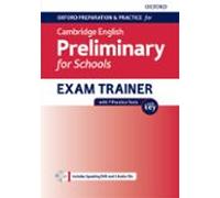 Oxford Preparation And Practice For Cambridge English B1 Preliminary (PET) For Schools Exam Trainer W/Key + DVD And 2CD